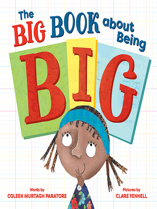 Title details for The Big Book About Being Big by Coleen Murtagh Paratore - Available